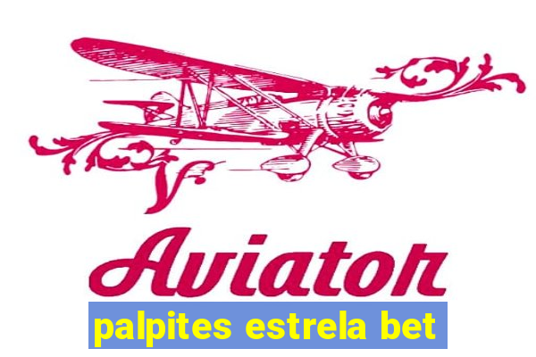 palpites estrela bet